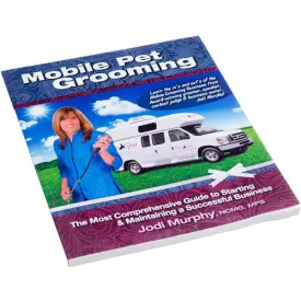 Jodi Murphy Mobile Pet Grooming Book